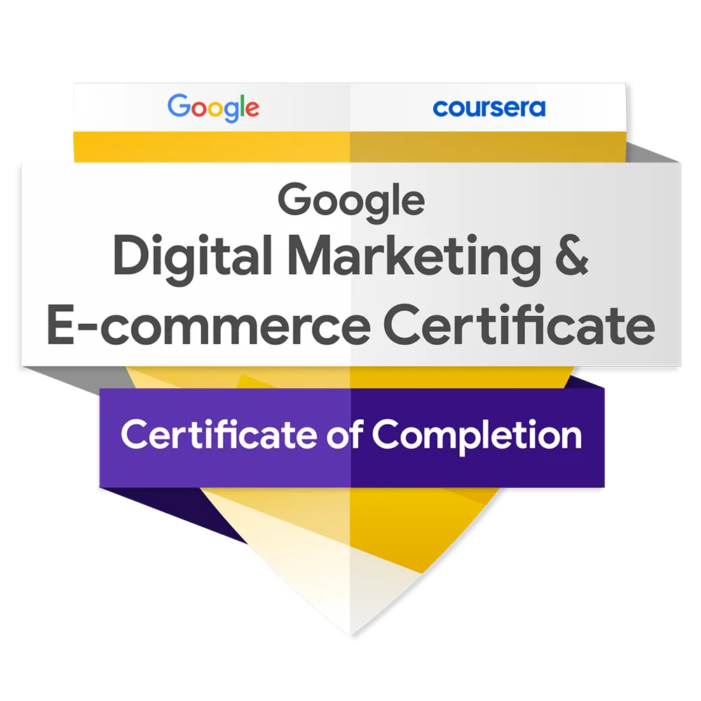 Google Digital Marketing and E-Commerce Professional Certificate